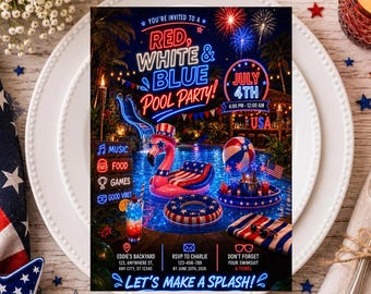 May include: A rectangular invitation card for a Red, White & Blue Pool Party on July 4th. The design features a neon-style night scene with a flamingo float, pool, fireworks, and text including event details, RSVP info, and Let's Make a Splash.