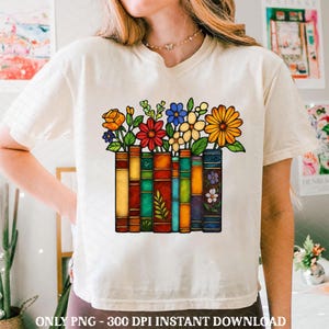 Floral Book Png, Book Lover Png, Just One More Chapter Png, Library Png, Spicy Book Png,Retro Bookish Png,Book With Flower,Book Shirt