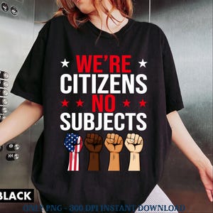 Nous sommes des citoyens, pas de sujets, png anti-atout, affiche anti-Trump png, rassemblement d&#39;activistes politiques png, téléchargement numérique
