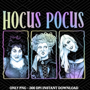 Hocus Pocu PNG, néon Halloween Png, Sandersonn Sisterss Png, Hocuss Pocu Halloween, sorcières Png, lot de sublimation Halloween