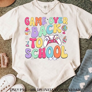 Game Over Back to School Png, School Png, School Life Png, School Vibes Png, Back To School Png, Teacher Png, Game Over Png