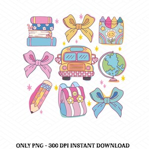 Back to School Coquette PNG Digital Design Download, School bus Png, Books png, Globe png, Flowers png, Girl school png, Pencil png designs