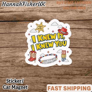 I Knew It I Knew You Sticker, Toy Story Friendship Vinyl Decal, Cowboy Boot Waterproof Sticker image 2