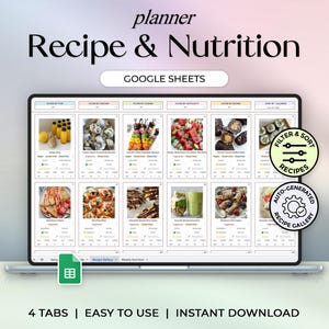 May include: A digital Recipe & Nutrition planner for Google Sheets displayed on a laptop screen. The interface features a grid of recipe cards with images, dietary tags, and nutritional data, plus Filter & Sort and Auto-Generated Gallery icons.