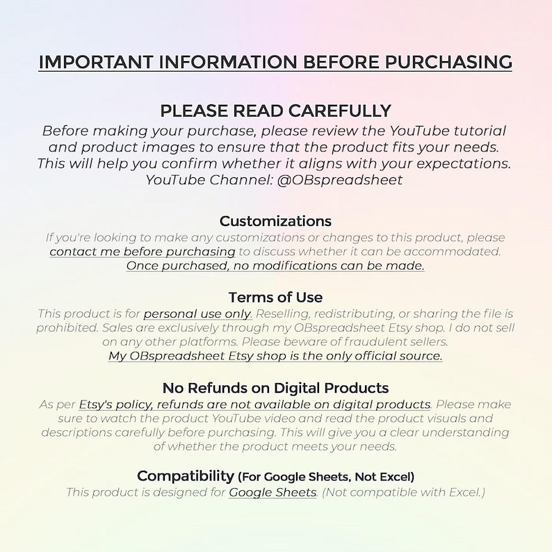 Pode incluir: Informa&ccedil;&otilde;es importantes antes de comprar um produto digital. O texto explica que o produto &eacute; para uso pessoal apenas e que n&atilde;o h&aacute; reembolsos dispon&iacute;veis para produtos digitais. Tamb&eacute;m menciona que o produto &eacute; compat&iacute;vel com Google Sheets, mas n&atilde;o com Excel. O texto inclui o canal do YouTube @OBspreadsheet.