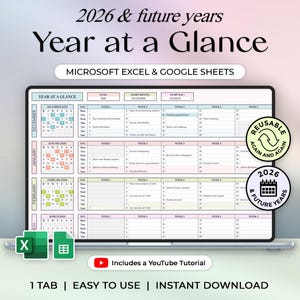 May include: A digital planner displayed on a tablet screen, featuring a 'Year at a Glance' layout for 2026 and future years. The design includes a calendar, weekly schedules, and the text 'MICROSOFT EXCEL & GOOGLE SHEETS'.