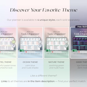 May include: Digital planner with four theme options: Pastel, Ocean, Nature, and Dark. Each theme is displayed on a tablet screen, showcasing a task organizer layout. The image includes text: "Discover Your Favorite Theme."