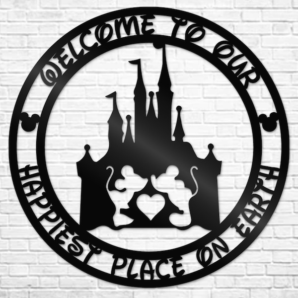 Happiest Place on Earth Sign, Home Castle Metal Sign, Family Welcome Sign, Disney Sign, Castle Decor, Magical Wall Decor, Disney Gifts