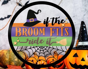 Halloween Metal Sign - If the Broom Fits Ride It Metal Wall Hanging - Witch Hat Round Metal Sign - Halloween Spider Web Metal Wall Art