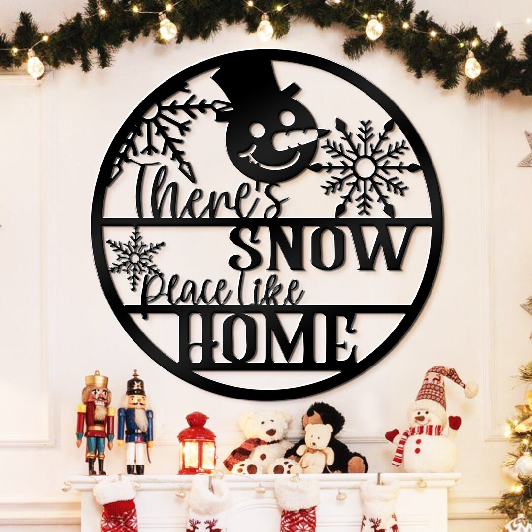 Theres Snow Place Like Home Christmas Metal Sign - Outdoor Christmas ...