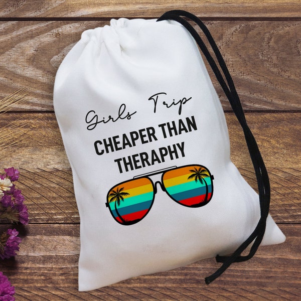 Girls Trip Cheaper Than Therapy Bag - Personalized Girls Trip Glass Bag - Bachelorette Party Favor Bag - Girls Trip Favor Bag - vacation Bag
