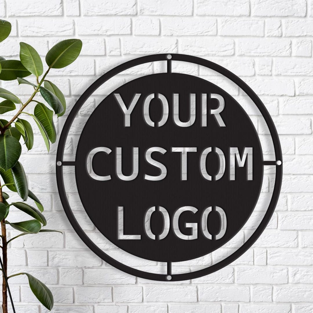 Sign Style Logo Custom Logo Design Metal Sign, Personalized Business Branding, Your ...