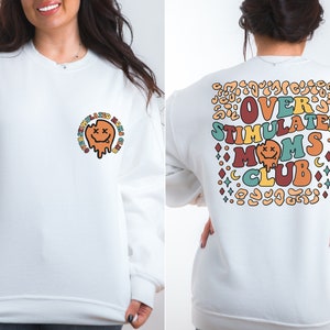 Overstimulated Moms Club Svg, PNG, Cricut,  Bad Moms Club PNG, Trendy Svg, Front Back Wavy design
