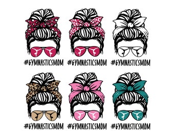 Gymnastics Mom SVG, PNG, Cricut, Messy Bun SVG, Gymnastics Messy Bun Svg, Gymnastics Mom Life Svg