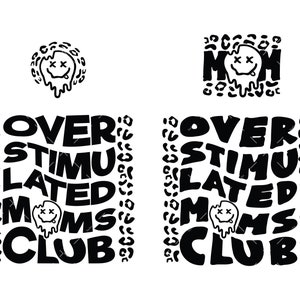Overstimulated Moms Club Svg, PNG, Cricut,  Bad Moms Club PNG, Trendy Svg, Front Back Wavy design, Leopard SVG