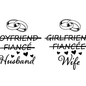 Fidanzata fidanzata moglie SVG, fidanzato fidanzato marito Svg, PNG, Cricut, sposa e sposo SVG, matrimonio Svg, marito moglie Svg,
