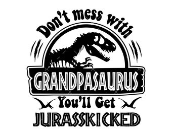 Grandpasaurus Svg, PNG, Cricut, Jurasskicked SVG Design, Jurasskicked Family Svg