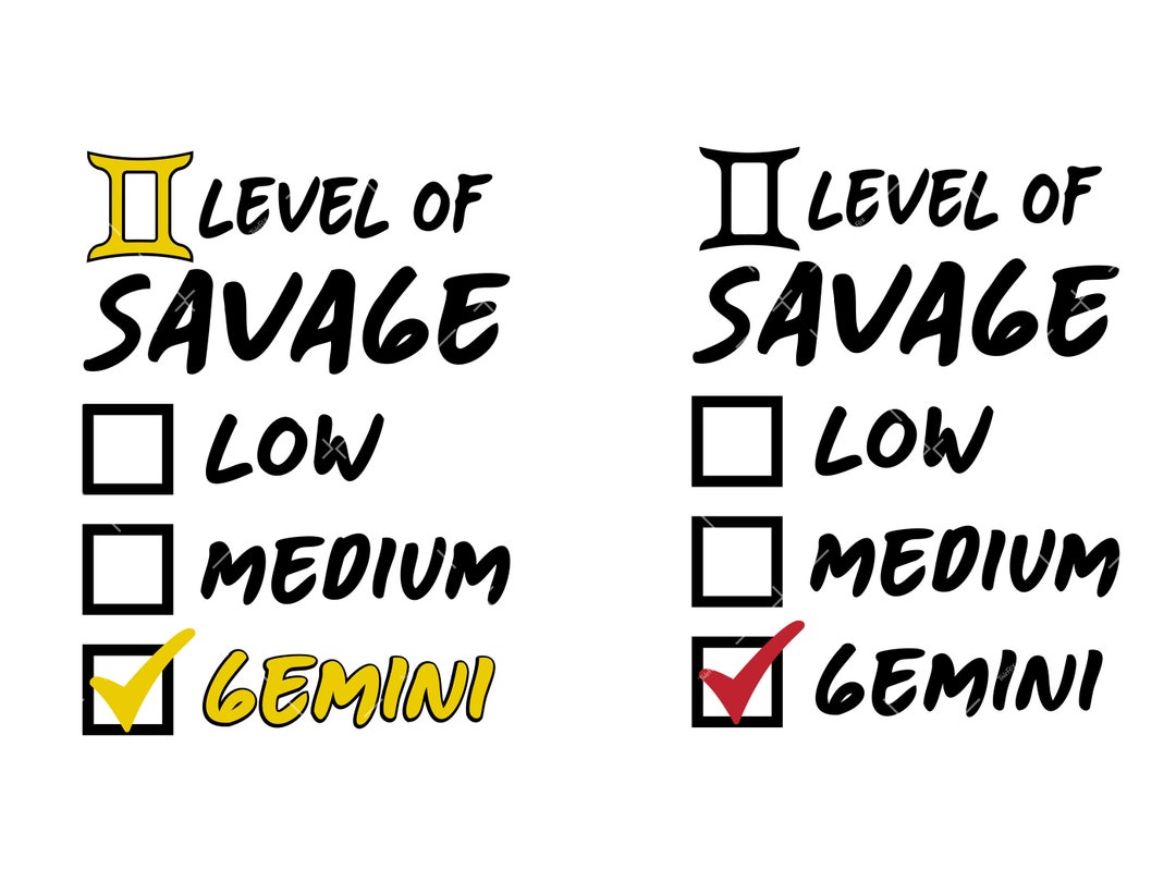 Savage Gemini SVG PNG Cricut Level of Savage Astrology Etsy