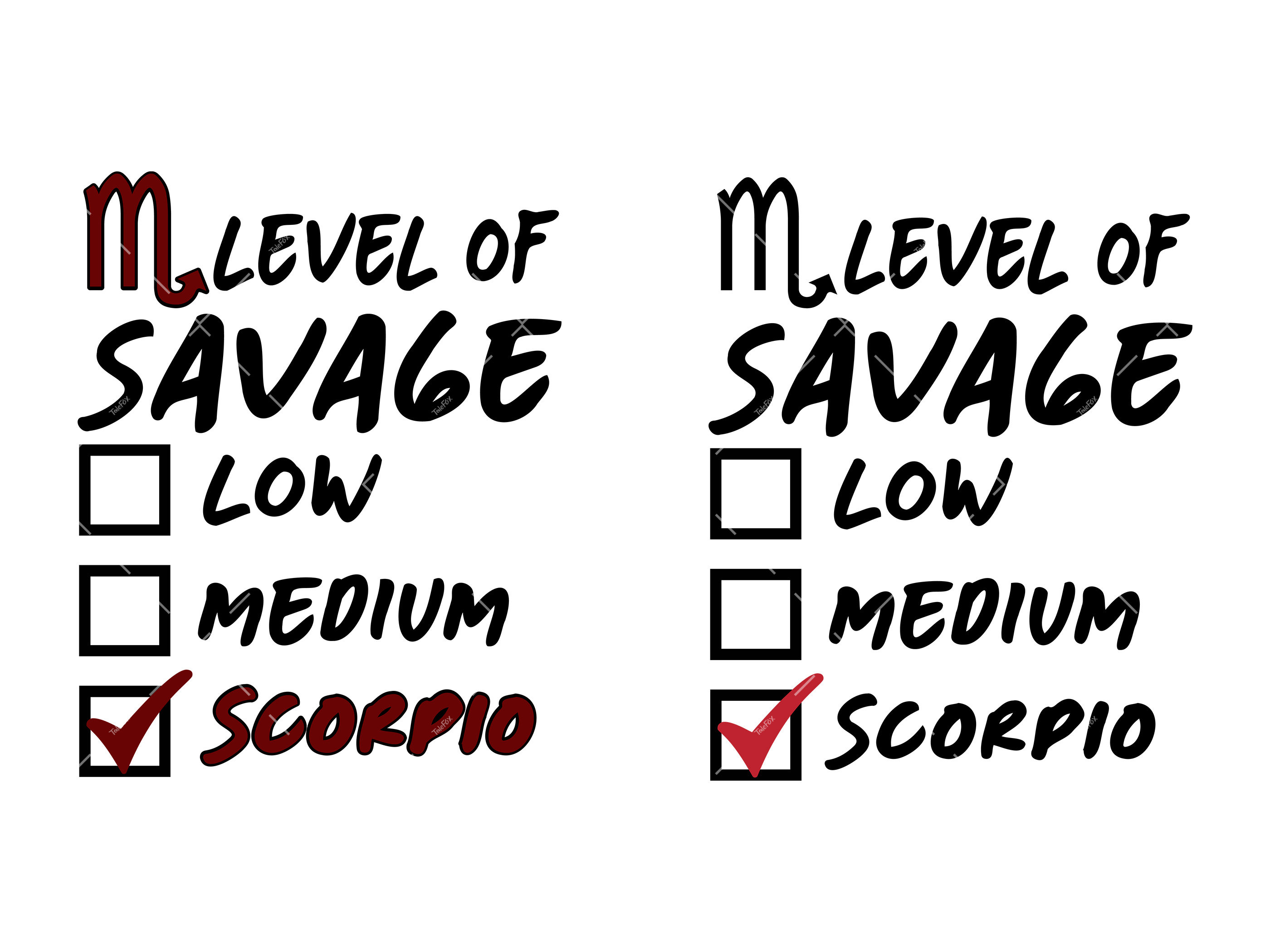 Level Of Savage Low Medium Scorpio! Level Of Savage Low Medium Scorpio!