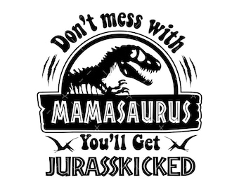 Mamasaurus SVG, PNG, Mother's Day Svg, Cricut, Jurasskicked SVG