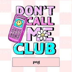 Don’t call me club png, mental health png, colourful png, Mental Health Design, funny png, mental health sticker design, fcuk off png