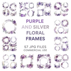 May include: A set of 57 digital watercolor floral frames in shades of purple and silver. The frames are perfect for adding a touch of elegance to your designs.  "PURPLE AND SILVER FLORAL FRAMES 57 JPG FILES COMMERCIAL USE"