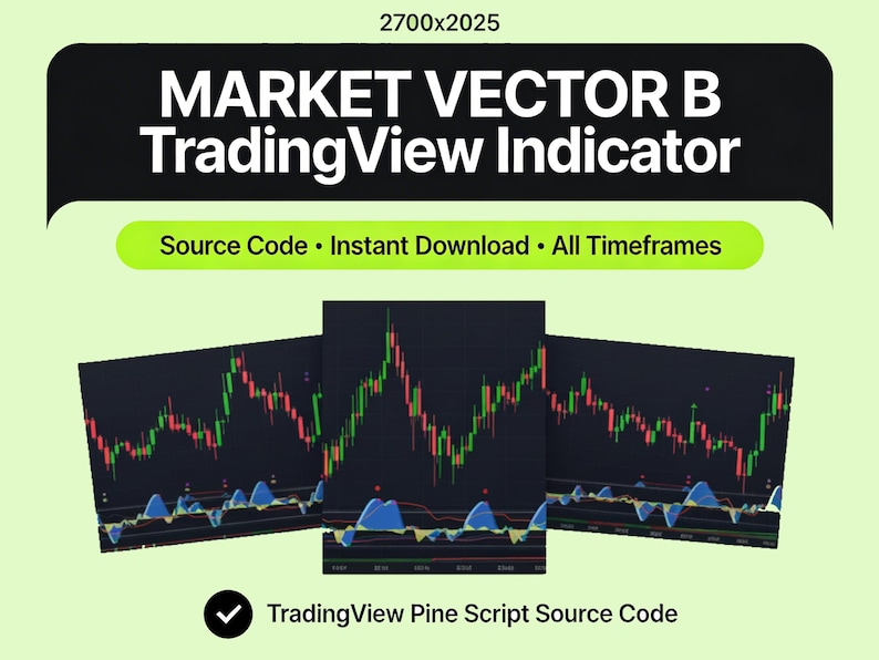 Puede incluir: Imagen de un indicador de TradingView con gr&aacute;ficos de acciones en rojo y verde. El texto dice "MARKET VECTOR B TradingView Indicator" y "Source Code &bull; Instant Download &bull; All Timeframes".