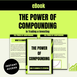 Using The Compound Effect In Trading And Investing, Stack Profits In Trading And Investing, Stock Market Guide eBook, Passive Income