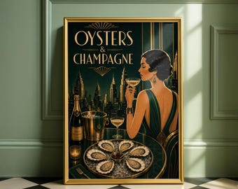 May include: A framed art print featuring the text OYSTERS & CHAMPAGNE. The illustration depicts a person in a dark green dress sitting at a table with a bottle of champagne, a bucket of ice, and a platter of six oysters on a bed of crushed ice.