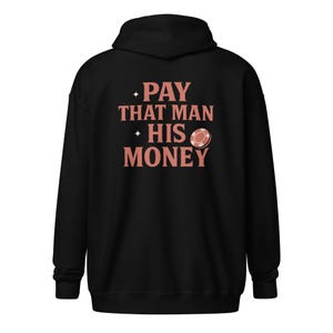 Pay That Man His Money-hoodie – sweater met gedurfde print op de achterkant – Poker Quote-sweater – unisex hoodie voor Card Players & Rounders-fans