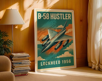 May include: A framed vintage poster featuring a B-58 Hustler aircraft. The poster has a teal and orange background with the text "B-58 HUSTLER" and "LOCKHEED 1956". The aircraft is depicted in flight with a silver and black color scheme.