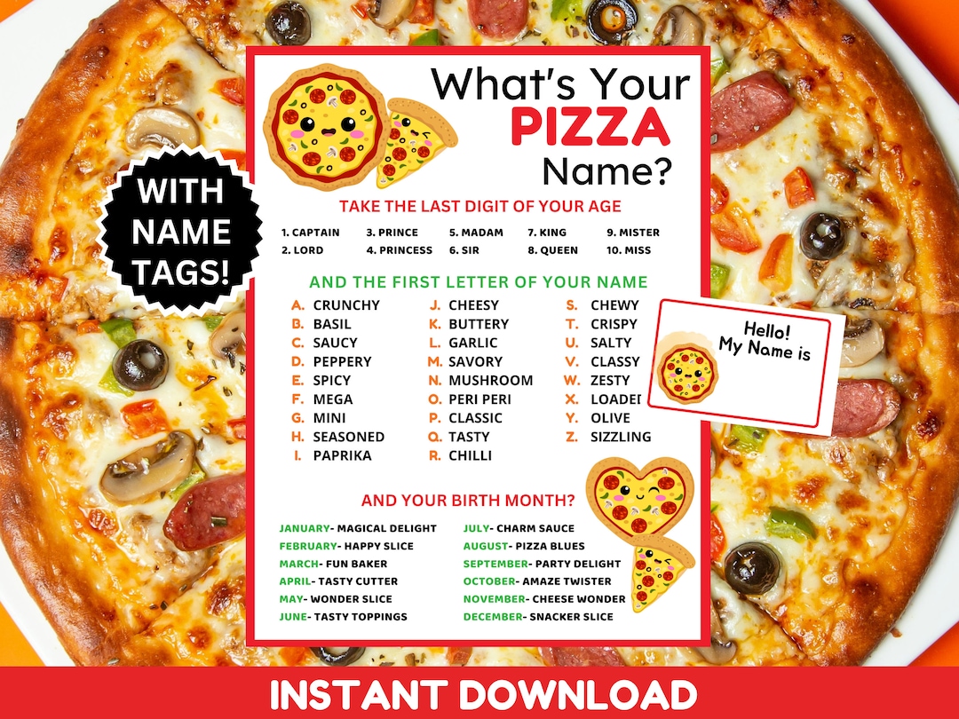 What's Your Pizza Name With Name Tags Pizza Name Sign, Pizza Day, Pizza