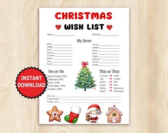 May include: A Christmas Wish List printable with red text and heart accents. The list includes sections for personal details, favorites, and a 'This or That' section. Festive illustrations of a Christmas tree, gingerbread cookie, and Santa Claus are included.