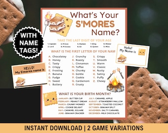 May include: A printable game card with a campfire and s'mores graphic. The card has instructions for a game called "What's Your S'mores Name?" with two variations. The game uses the last digit of your age and the first letter of your name to determine your s'mores name.