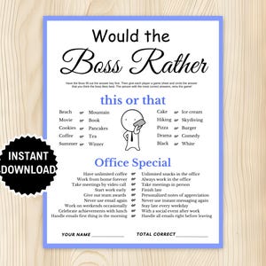 May include: A printable office game titled "Would the Boss Rather." The game features a list of "this or that" questions and "Office Special" scenarios. The design includes a cartoon figure and the words "Instant Download."