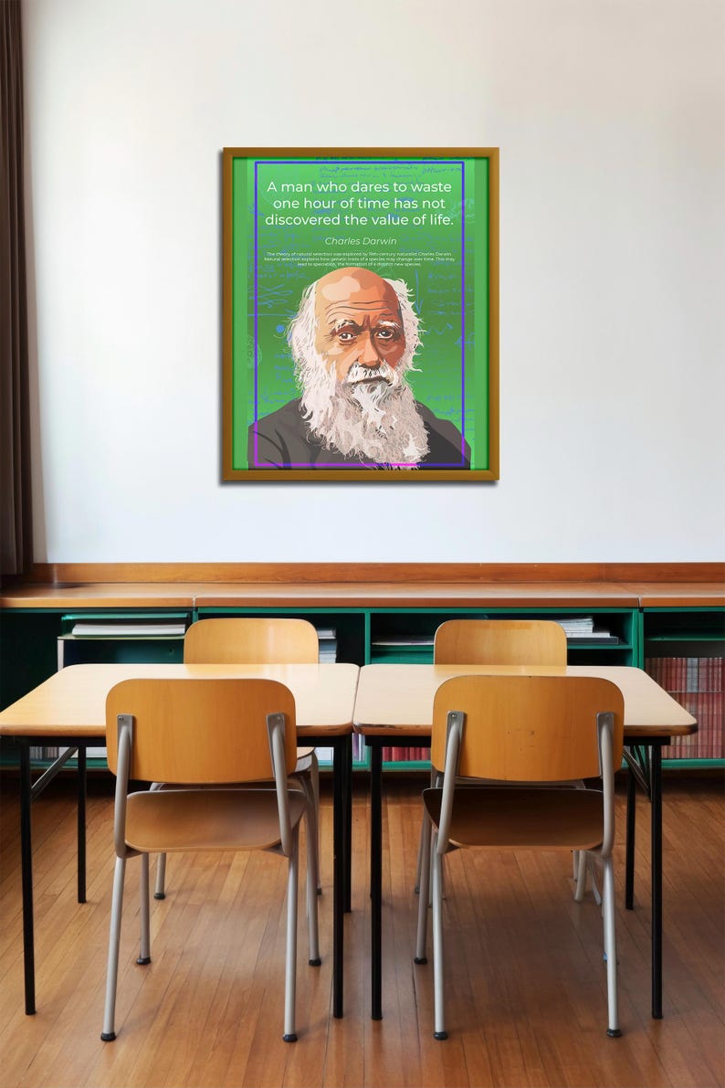 以下が含まれることがあります： 緑色の背景にチャールズ・ダーウィンの肖像画が描かれた額装されたプリント。肖像画の上には、「時間を無駄にすることを恐れない人は、人生の価値を発見していない。」という引用が書かれている。