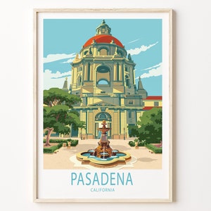 Pasadena Travel Poster, California Travel Wall Art, Pasadena California Travel Gifts, Birthday Present, Wedding Present