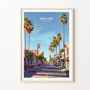 Santa Ana California City Poster, California Wall Decor, Santa Ana Travel Poster, Travel Home Decor, Birthday Present