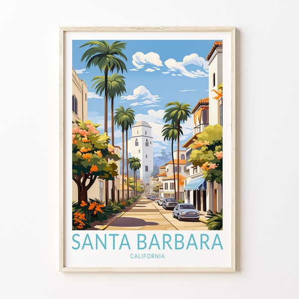 Santa Barbara Travel Print, California Santa Barbara Poster, Travel Wall Art, Santa Barbara Coastal, California Travel Gift Wall Decor