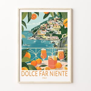 Dolce Far Niente Italy City Travel Print, Italy Coast Poster Print, Italy Dolce Far Niente Wall Art, Italian Drink Travel Poster