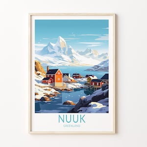 Nuuk Grönland Reiseposter Wandkunst, Nuuk Grönland Poster, Nuuk Grönland Reisegeschenk, Besuchen Sie Nuuk Grönland, Reisegeschenk