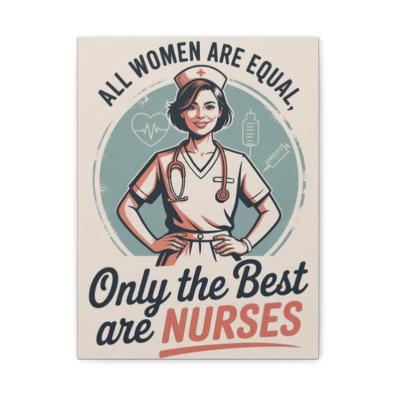 Nurse Canvas Art, Inspirational Wall Decor, Gift for Nurses, Healthcare Appreciation, Motivational Artwork