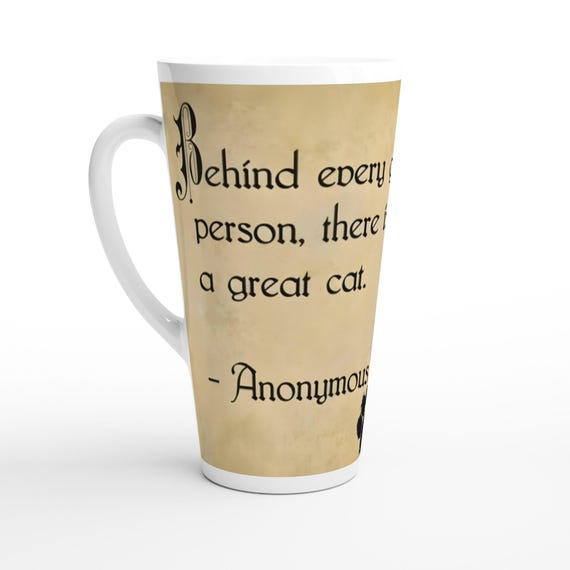 Paw-sitively Purr-fect Latte Mug - "Behind Every Great Person, There Is a Great Cat" - Funny Gift for Cat Lovers