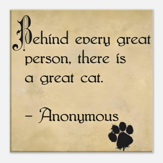 Behind Every Great Person, There’s a Great Cat” Canvas – Purrfect Wall Art
