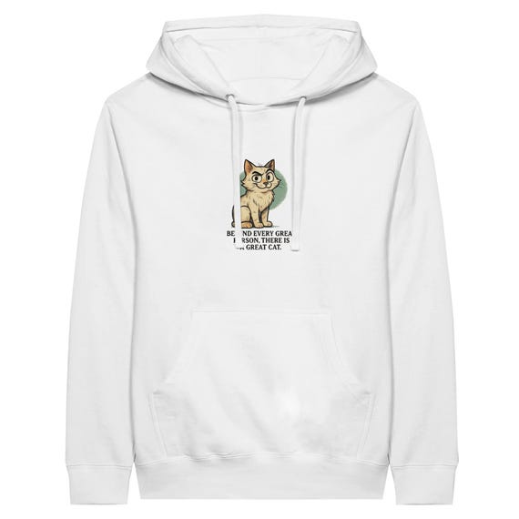 Funny Cat Hoodie - Behind Every Great Person, Great Cat - Unisex Comfort - Many Colors Available