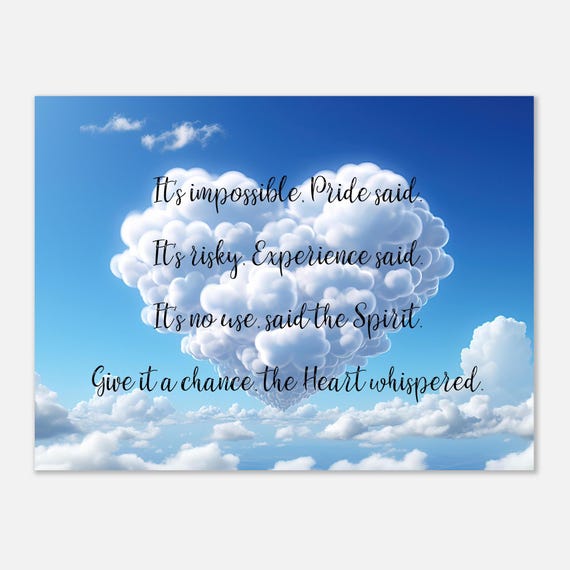 Give It A Chance Poster – Inspirational Cloud Heart Art
