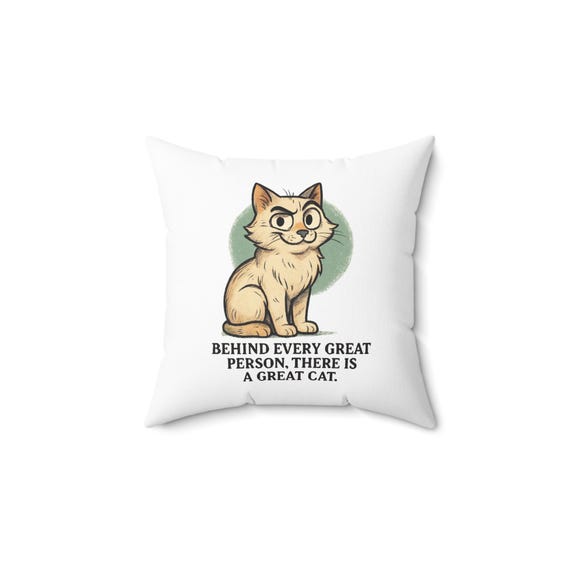 Cat Lover Pillow, Funny Quote Accent Pillow, Cozy Home Decor