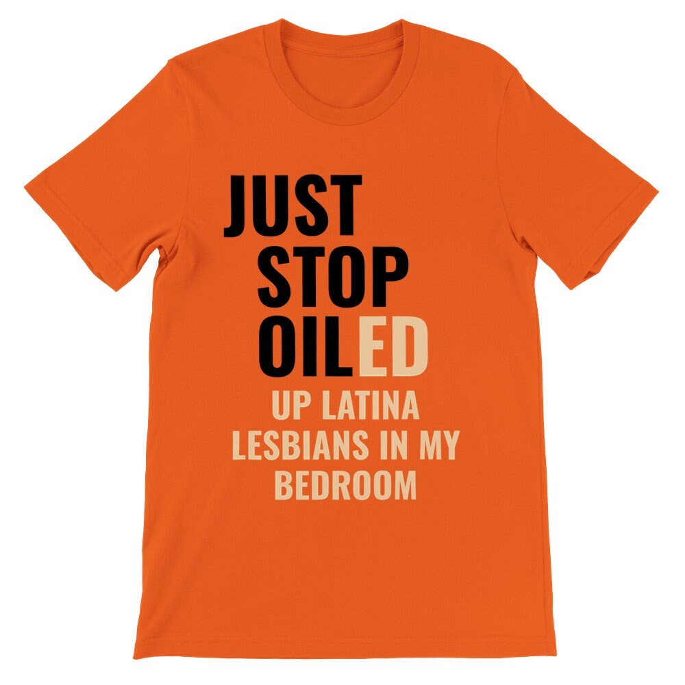 Maglietta Just Love Oil | Divertente | Parodia Del Cambiamento Climatico | Anti Woke Greta Thunberg | IT - Foto 7