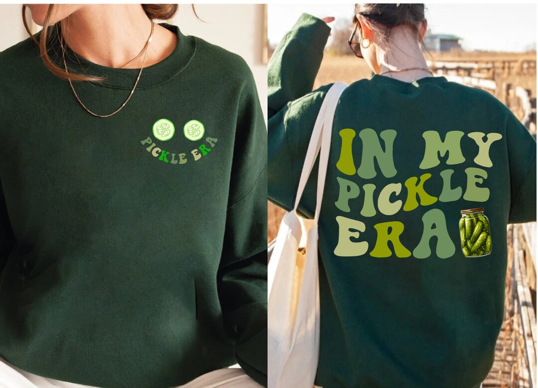 In My Pickle Era Sweatshirt, Pickle Lover Tshirt, Funny Pickles Shirt