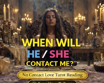 Will He/She Contact Me Tarot Reading – No Contact Love Guidance | Same Hour